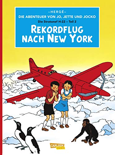 Die Abenteuer von Jo, Jette und Jocko 4: Rekordflug nach New York (4) von Carlsen Verlag GmbH